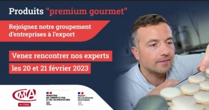 Création d’un groupement d’entreprises “Premium Gourmet” à l’export