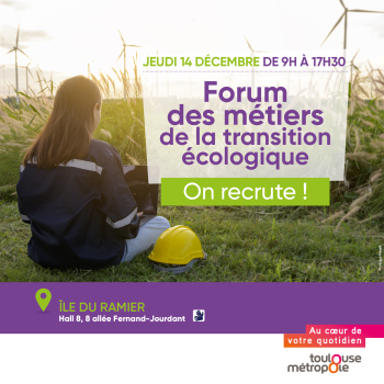 Forum des métiers de la transition écologique