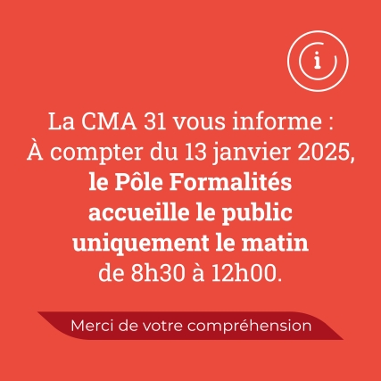 La CMA 31 vous informe