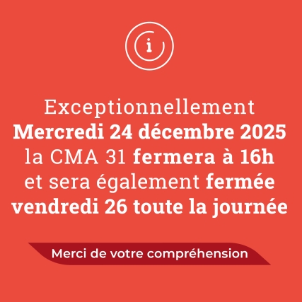Fermeture exceptionnelle de la CMA 31